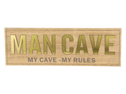 30x10cm Man Cave Plaque with Gold Writing - Land to Coast